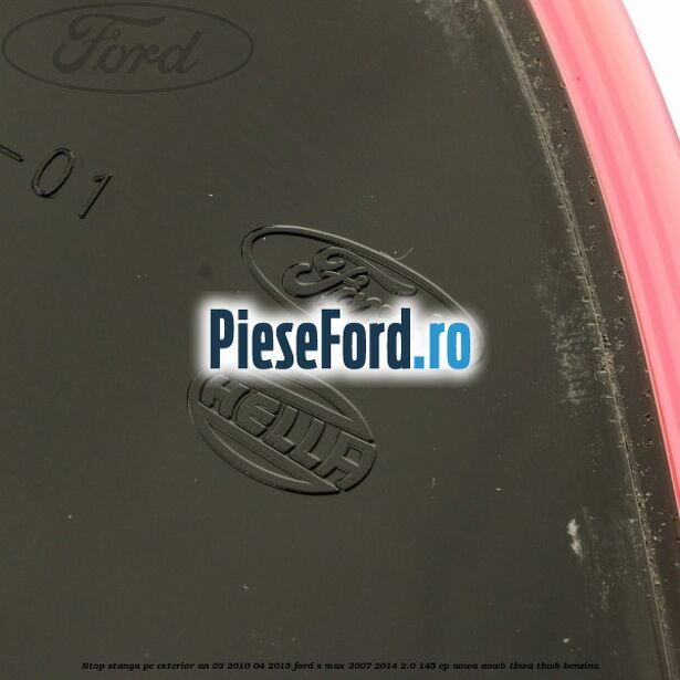 Stop stanga pe exterior an 03/2010-04/2015 Ford S-Max 2007-2014 2.0 145 cp AOWA, AOWB, TBWA, TBWB benzina