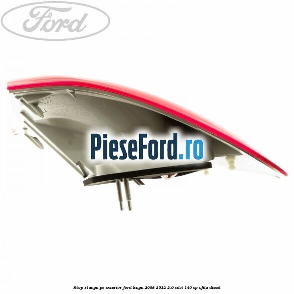 Stop stanga pe exterior Ford Kuga 2008-2012 2.0 TDCI 140 cp UFDA diesel