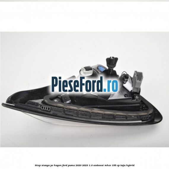 Stop stanga pe hayon Ford Puma 2020-2023 1.0 EcoBoost mHEV 155 cp BZJA Hybrid