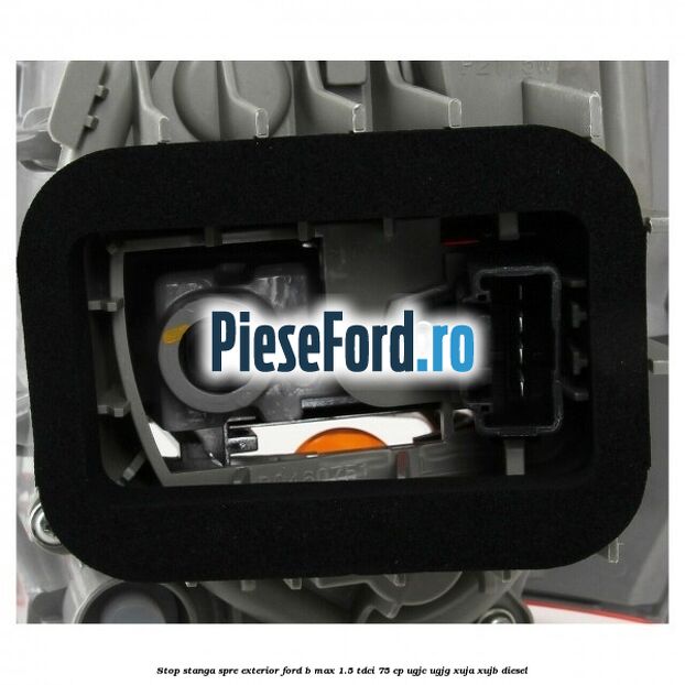 Stop stanga spre exterior Ford B-Max 1.5 TDCi 75 cp Stop stanga spre exterior Ford B-Max 1.5 TDCi 75 cp UGJC, UGJG, XUJA, XUJB diesel