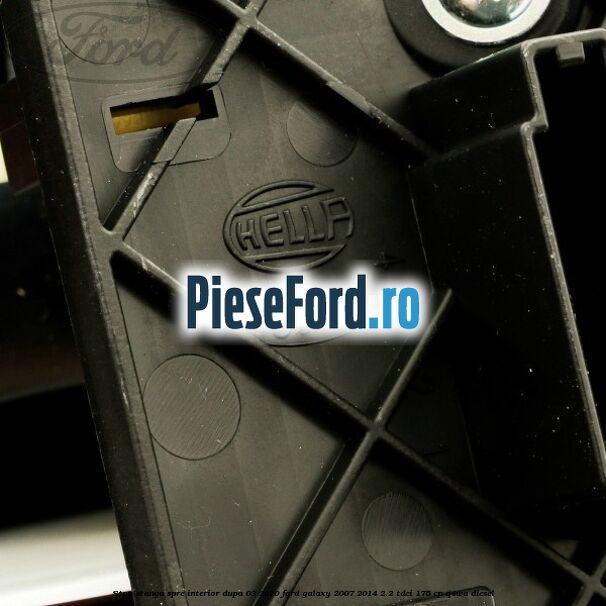 Stop stanga spre interior dupa 03/2010 Ford Galaxy 2007-2014 2.2 TDCi 175 cp Stop stanga spre interior dupa 03/2010 Ford Galaxy 2007-2014 2.2 TDCi 175 cp Q4WA diesel