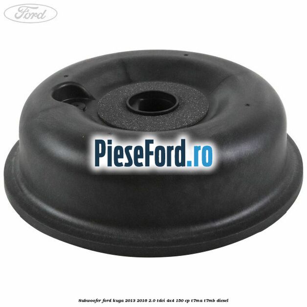 Subwoofer Ford Kuga 2013-2016 2.0 TDCi 4x4 150 cp T7MA, T7MB diesel