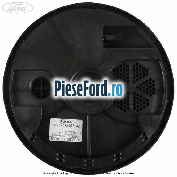 Subwoofer Ford Kuga 2016-2018 2.0 EcoBoost 4x4 230 cp C20HDTX benzina