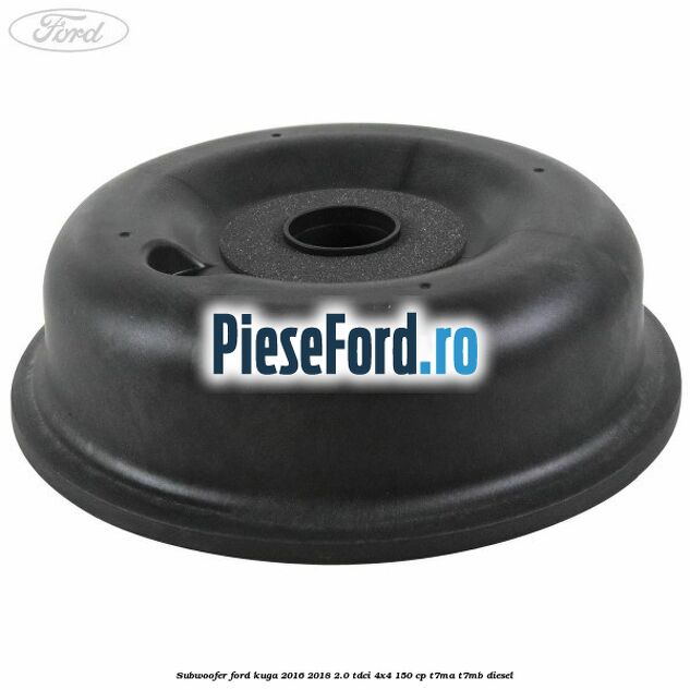 Subwoofer Ford Kuga 2016-2018 2.0 TDCi 4x4 150 cp T7MA, T7MB diesel