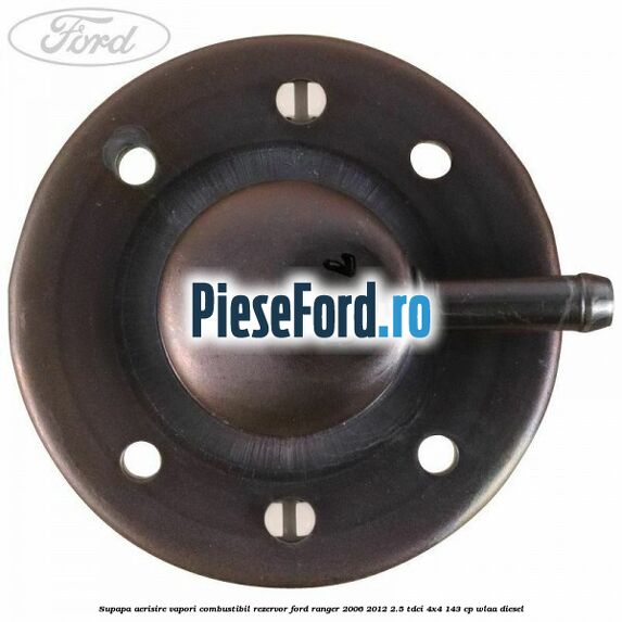 Supapa aerisire vapori combustibil rezervor Ford Ranger 2006-2012 2.5 TDCi 4x4 143 cp WLAA diesel