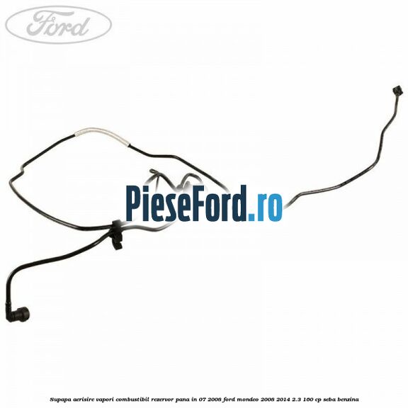 Supapa aerisire vapori combustibil rezervor pana in 07/2008 Ford Mondeo 2008-2014 2.3 160 cp SEBA benzina