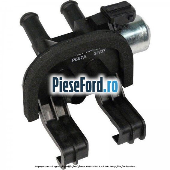 Supapa control agent frigorific Ford Fiesta 1996-2001 1.4 i 16V 90 cp FHA, FHE benzina