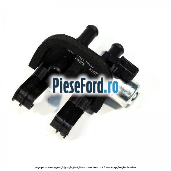 Supapa control agent frigorific Ford Fiesta 1996-2001 1.4 i 16V 90 cp FHA, FHE benzina