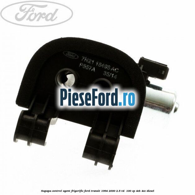 Supapa control agent frigorific Ford Transit 1994-2000 2.5 TD  100 cp 4EB, 4EC diesel