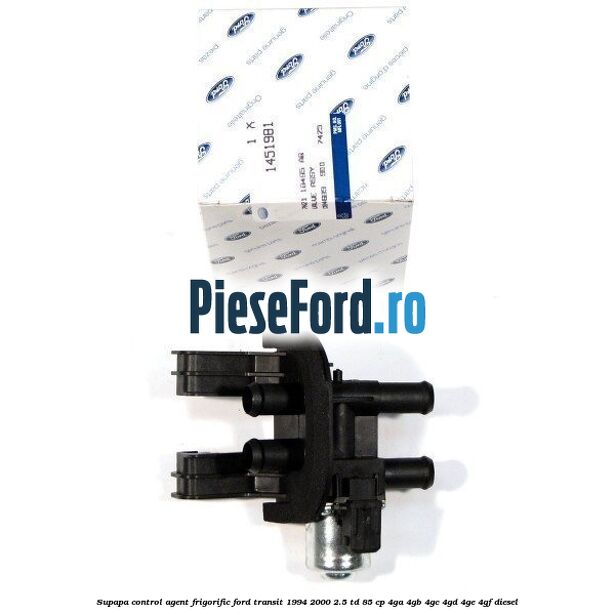 Supapa control agent frigorific Ford Transit 1994-2000 2.5 TD 85 cp 4GA, 4GB, 4GC, 4GD, 4GE, 4GF diesel