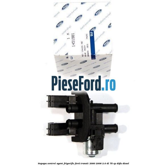 Supapa control agent frigorific Ford Transit 2000-2006 2.0 DI 75 cp D3FA diesel