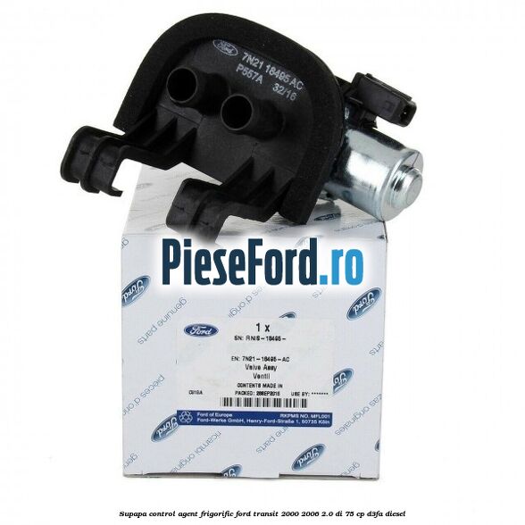 Supapa control agent frigorific Ford Transit 2000-2006 2.0 DI 75 cp D3FA diesel