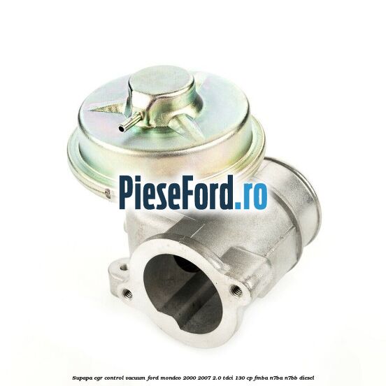 Supapa EGR control vacuum Ford Mondeo 2000-2007 2.0 TDCi 130 cp