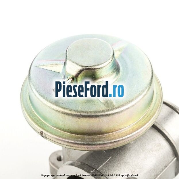 Supapa EGR control vacuum Ford Transit 2000-2006 2.4 TDCi 137 cp H9FA diesel