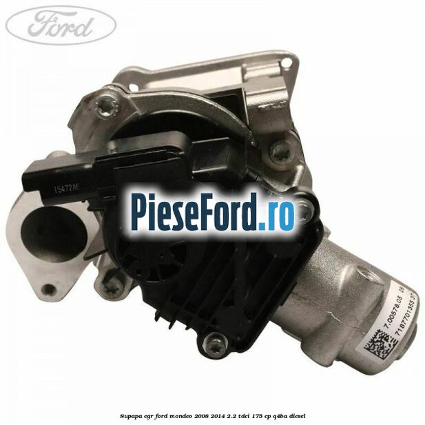 Supapa EGR Ford Mondeo 2008-2014 2.2 TDCi 175 cp Q4BA diesel