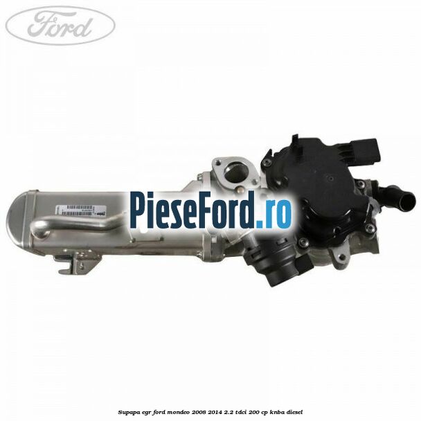 Supapa EGR Ford Mondeo 2008-2014 2.2 TDCi 200 cp KNBA diesel