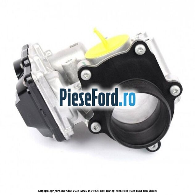 Supapa EGR Ford Mondeo 2014-2018 2.0 TDCi 4x4 180 cp T8CA, T8CB, T8CC, T8CD, T8CL diesel
