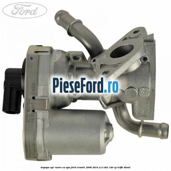 Supapa EGR racire cu apa Ford Transit 2006-2014 2.4 TDCi 140 cp H9FB diesel