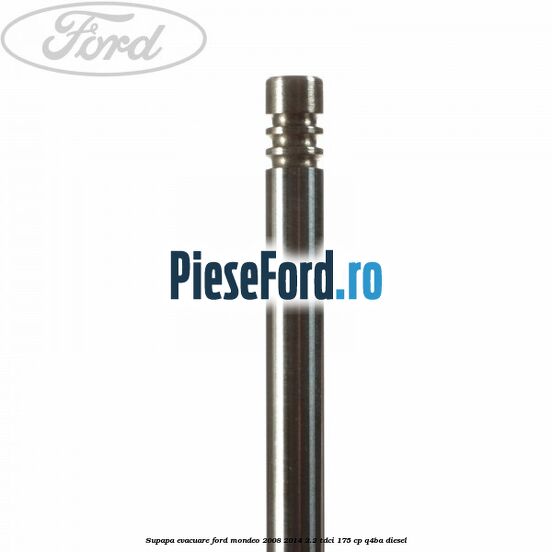Supapa evacuare Ford Mondeo 2008-2014 2.2 TDCi 175 cp Q4BA diesel