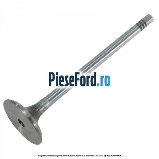 Supapa evacuare Ford Puma 2020-2023 1.5 EcoBoost ST 200 cp YZJA benzina