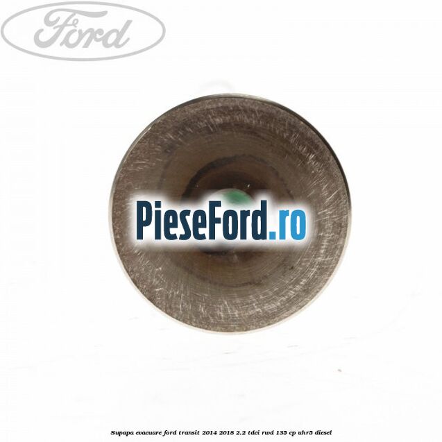 Supapa evacuare Ford Transit 2014-2018 2.2 TDCi RWD 135 cp UHR5 diesel
