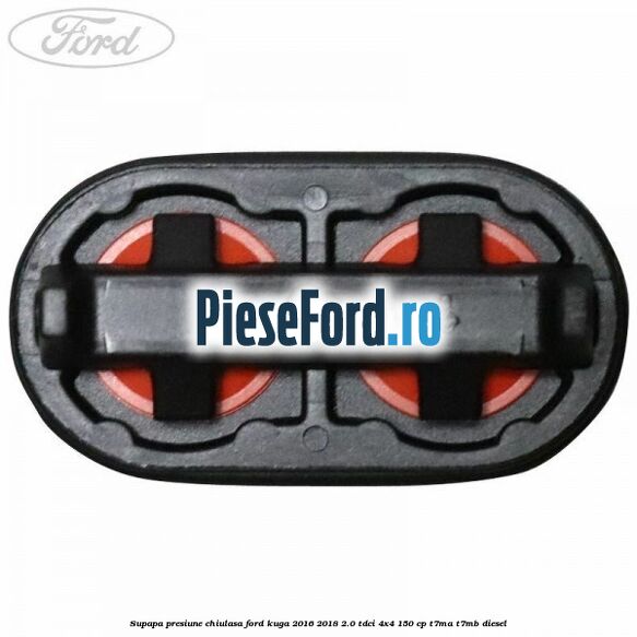 Supapa presiune chiulasa Ford Kuga 2016-2018 2.0 TDCi 4x4 150 cp Supapa presiune chiulasa Ford Kuga 2016-2018 2.0 TDCi 4x4 150 cp T7MA, T7MB diesel