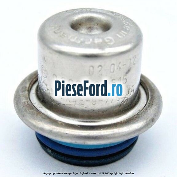 Supapa presiune rampa injectie Ford B-Max 1.6 Ti 105 cp IQJA, IQJC benzina