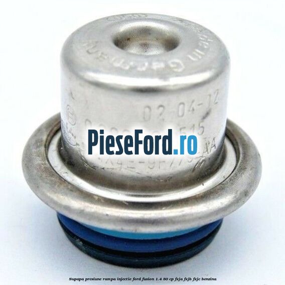 Supapa presiune rampa injectie Ford Fusion 1.4 80 cp FXJA, FXJB, FXJC benzina