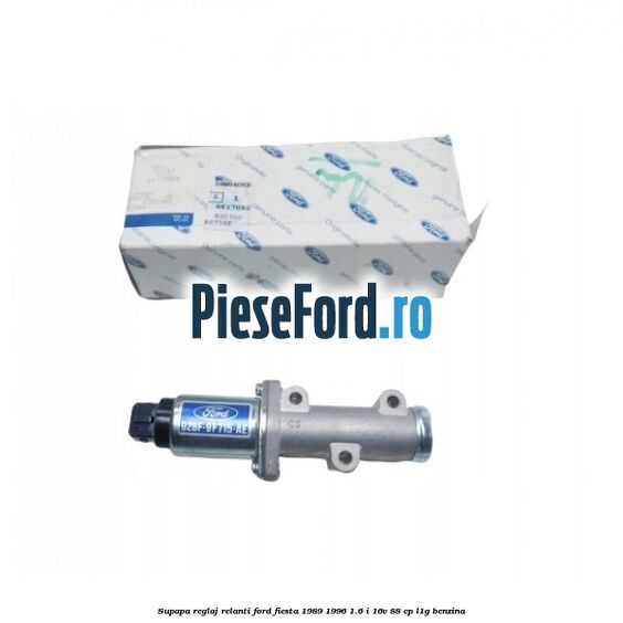 Supapa reglaj relanti Ford Fiesta 1989-1996 1.6 i 16V 88 cp L1G benzina
