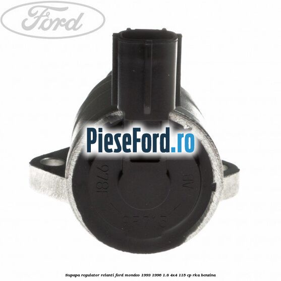Supapa regulator relanti Ford Mondeo 1993-1996 1.8 4x4 115 cp RKA benzina
