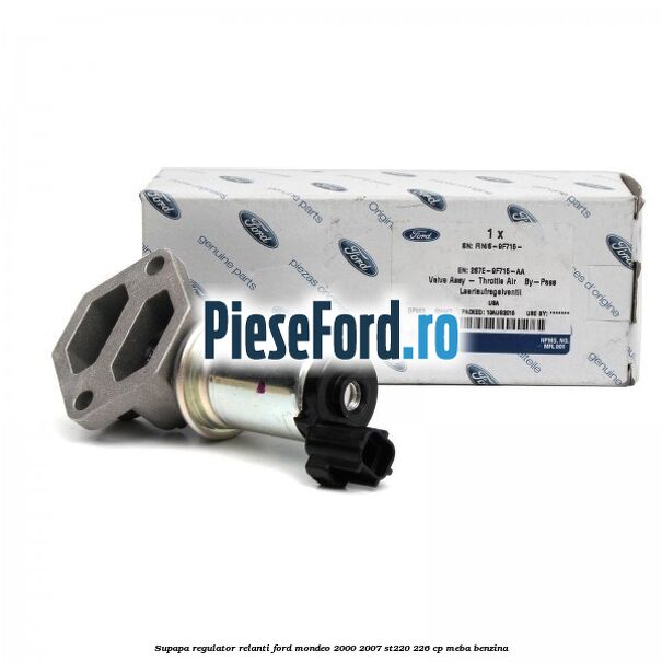 Supapa regulator relanti Ford Mondeo 2000-2007 ST220 226 cp MEBA benzina