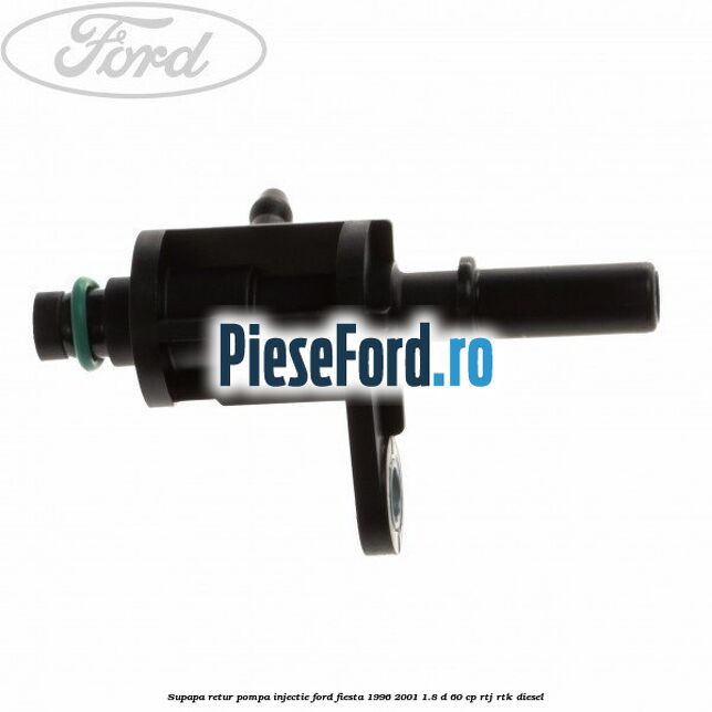 Supapa retur pompa injectie Ford Fiesta 1996-2001 1.8 D 60 cp RTJ, RTK diesel