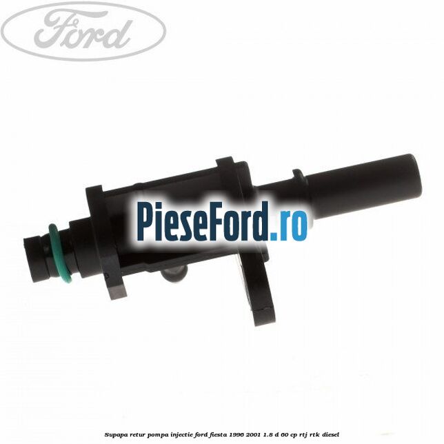 Supapa retur pompa injectie Ford Fiesta 1996-2001 1.8 D 60 cp RTJ, RTK diesel