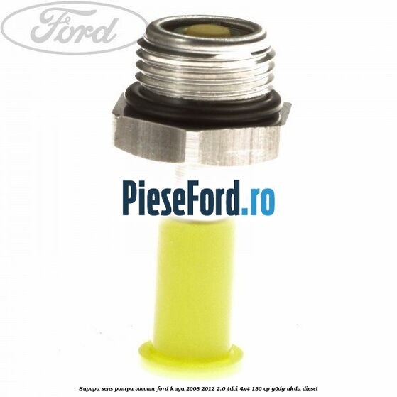 Supapa sens pompa vaccum Ford Kuga 2008-2012 2.0 TDCi 4x4 136 cp G6DG, UKDA diesel