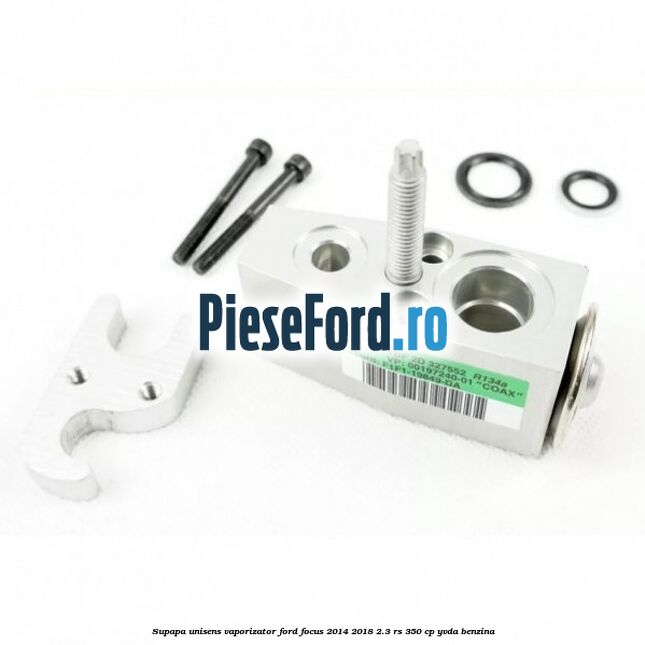 Supapa unisens vaporizator Ford Focus 2014-2018 2.3 RS 350 cp YVDA benzina