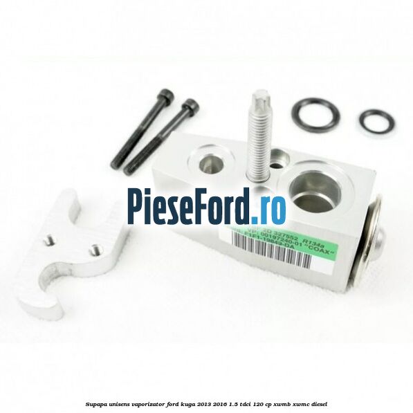 Supapa unisens vaporizator Ford Kuga 2013-2016 1.5 TDCi 120 cp Supapa unisens vaporizator Ford Kuga 2013-2016 1.5 TDCi 120 cp XWMB, XWMC diesel