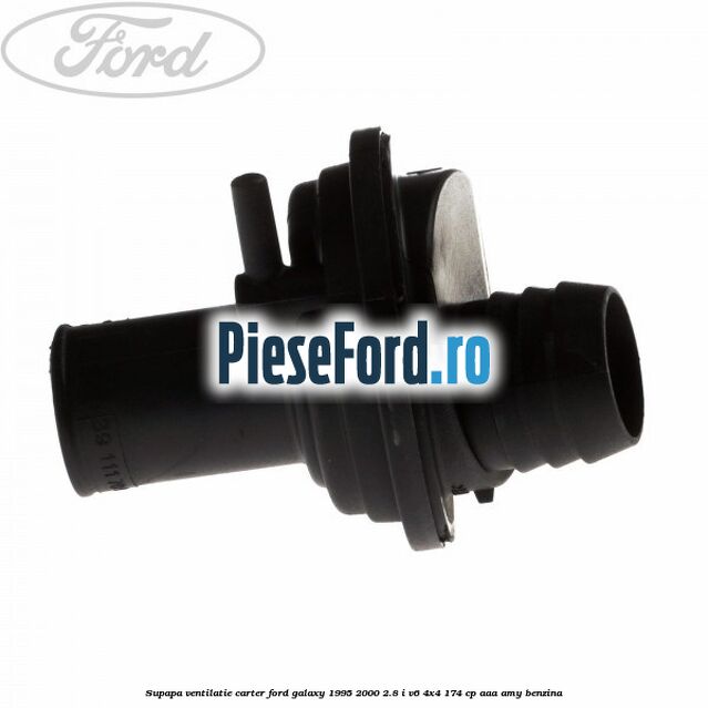 Supapa ventilatie carter Ford Galaxy 1995-2000 2.8 i V6 4x4 174 cp AAA, AMY benzina