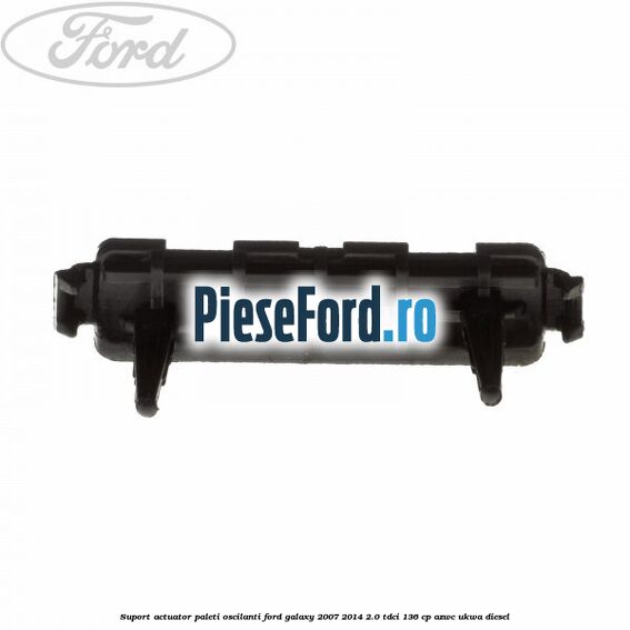 Suport actuator paleti oscilanti Ford Galaxy 2007-2014 2.0 TDCi 136 cp Suport actuator paleti oscilanti Ford Galaxy 2007-2014 2.0 TDCi 136 cp AZWC, UKWA diesel