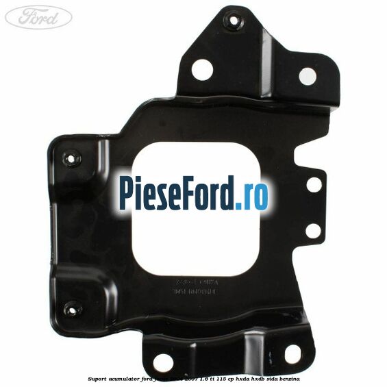 Suport acumulator Ford Focus 2004-2007 1.6 Ti 115 cp Suport acumulator Ford Focus 2004-2007 1.6 Ti 115 cp HXDA, HXDB, SIDA benzina