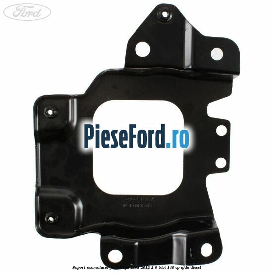 Suport acumulator Ford Kuga 2008-2012 2.0 TDCI 140 cp Suport acumulator Ford Kuga 2008-2012 2.0 TDCI 140 cp UFDA diesel