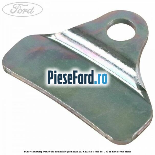 Suport ambreiaj transmisie powershift Ford Kuga 2016-2018 2.0 TDCi 4x4 150 cp T7MA, T7MB diesel