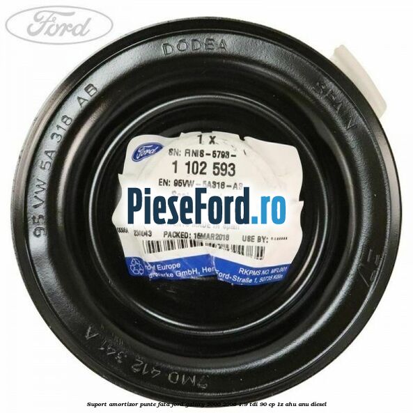 Suport amortizor punte fata Ford Galaxy 2000-2006 1.9 TDI 90 cp 1Z, AHU, ANU diesel