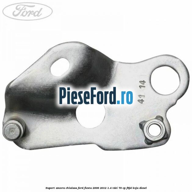 Suport ancora chiulasa Ford Fiesta 2008-2012 1.4 TDCi 70 cp Suport ancora chiulasa Ford Fiesta 2008-2012 1.4 TDCi 70 cp F6JD, KVJA diesel