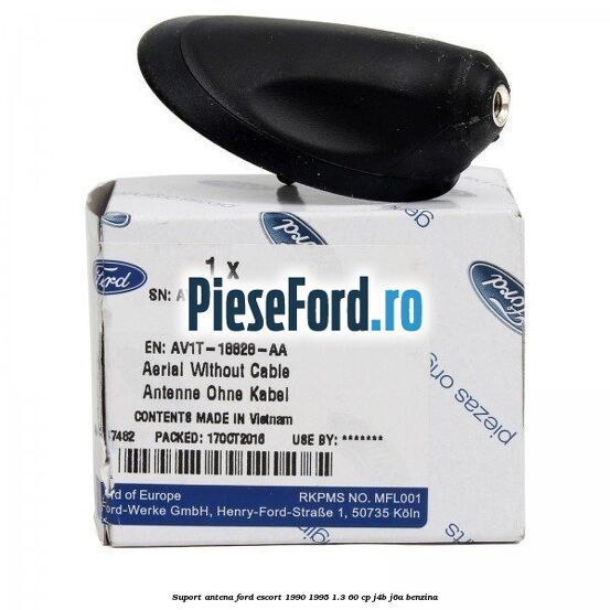 Suport antena Ford Escort 1990-1995 1.3 60 cp J4B, J6A benzina