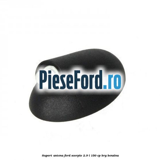 Suport antena Ford Scorpio 2.9 i 150 cp Suport antena Ford Scorpio 2.9 i 150 cp BRG benzina