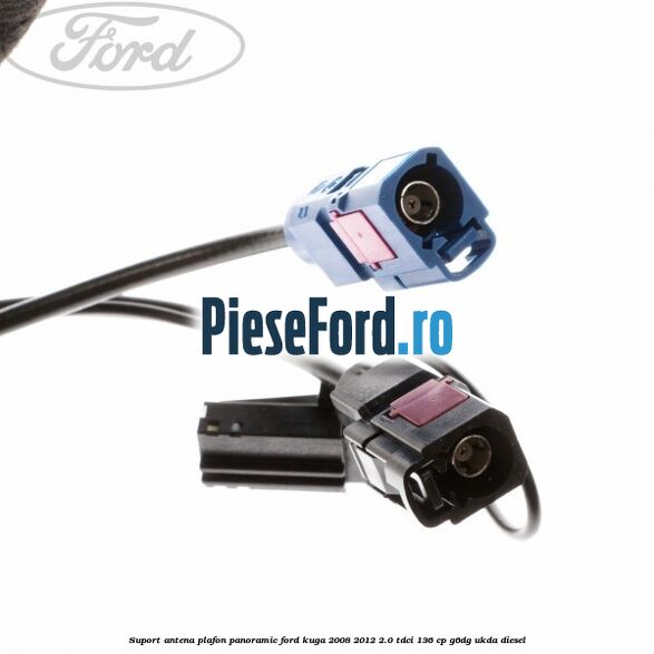 Suport antena plafon panoramic Ford Kuga 2008-2012 2.0 TDCi 136 cp G6DG, UKDA diesel