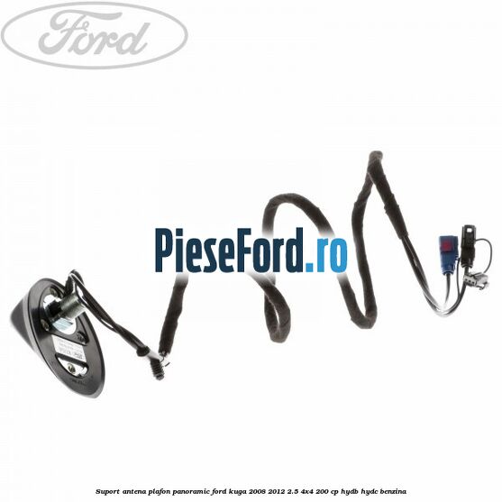 Suport antena plafon panoramic Ford Kuga 2008-2012 2.5 4x4 200 cp HYDB, HYDC benzina
