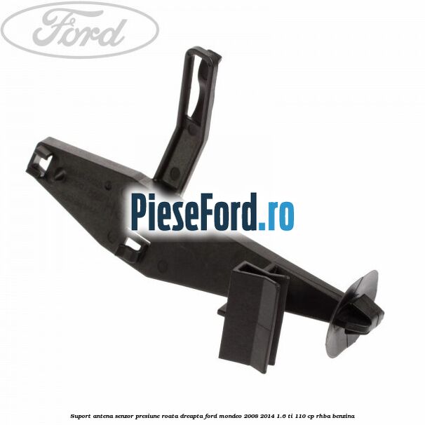 Suport antena senzor presiune roata dreapta Ford Mondeo 2008-2014 1.6 Ti 110 cp RHBA benzina