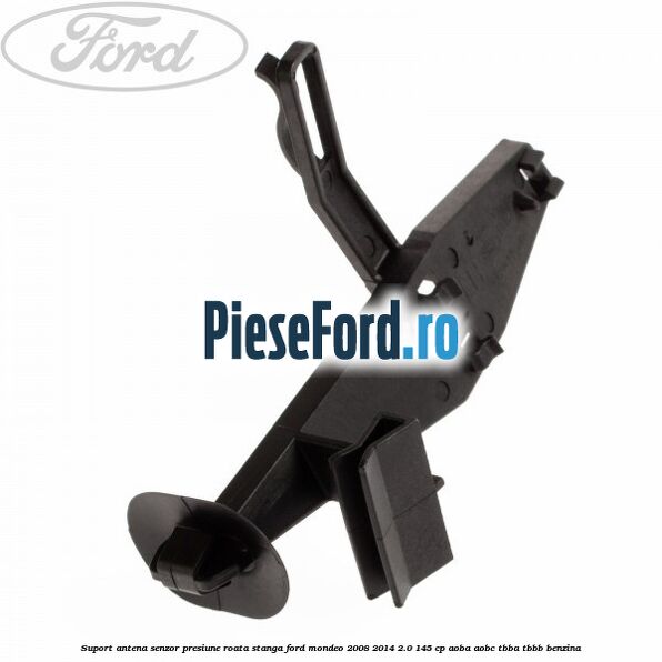 Suport antena senzor presiune roata stanga Ford Mondeo 2008-2014 2.0 145 cp AOBA, AOBC, TBBA, TBBB benzina