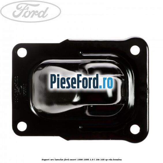 Suport arc lamelar Ford Escort 1990-1995 1.8 i 16V 105 cp Suport arc lamelar Ford Escort 1990-1995 1.8 i 16V 105 cp RDA benzina